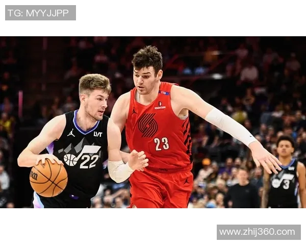 腾讯开拓者与爵士队的精彩对决分析及赛季展望